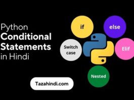 What is Conditional Statements in Python in Hindi