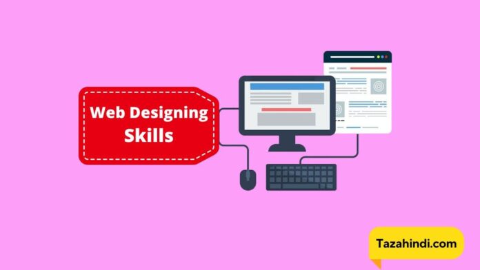 What skills need to learn for web designing