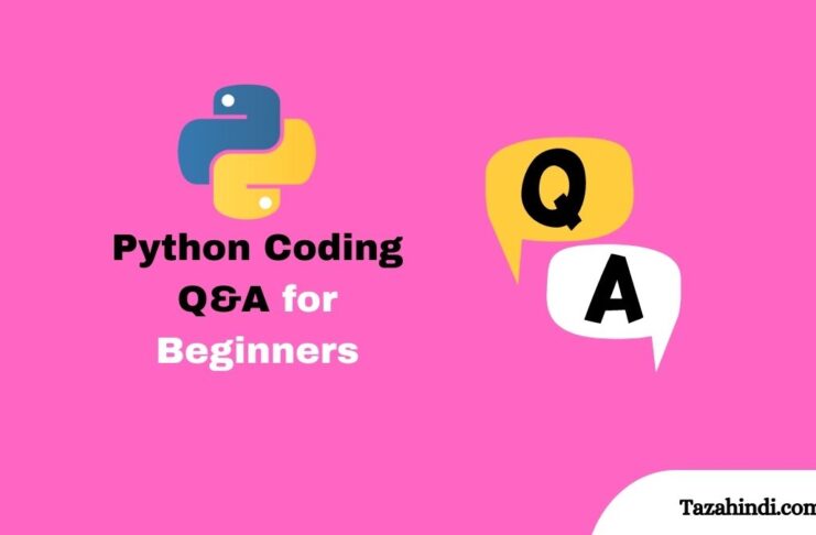 50 Basic Python Coding Questions and Answers for Beginners