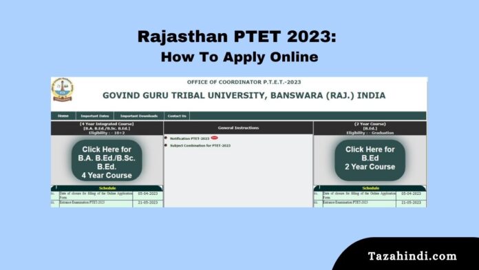 Rajasthan PTET 2023 Notification Release How To Apply Online