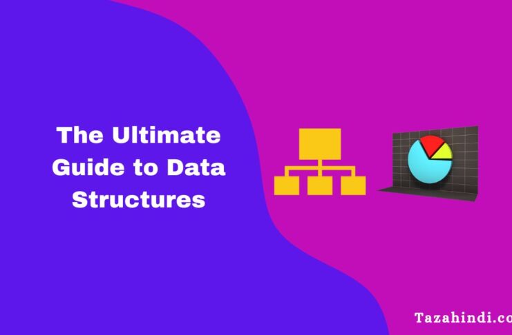 The Ultimate Guide to Data Structures