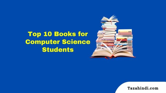 Top 10 Best Books for Computer Science Students