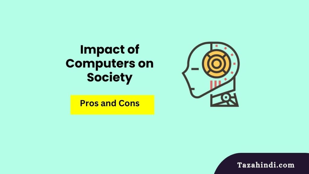 What Is The Impact Of Computers On Society Pros And Cons Learn 