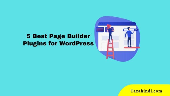5 Best Page Builder Plugins for WordPress