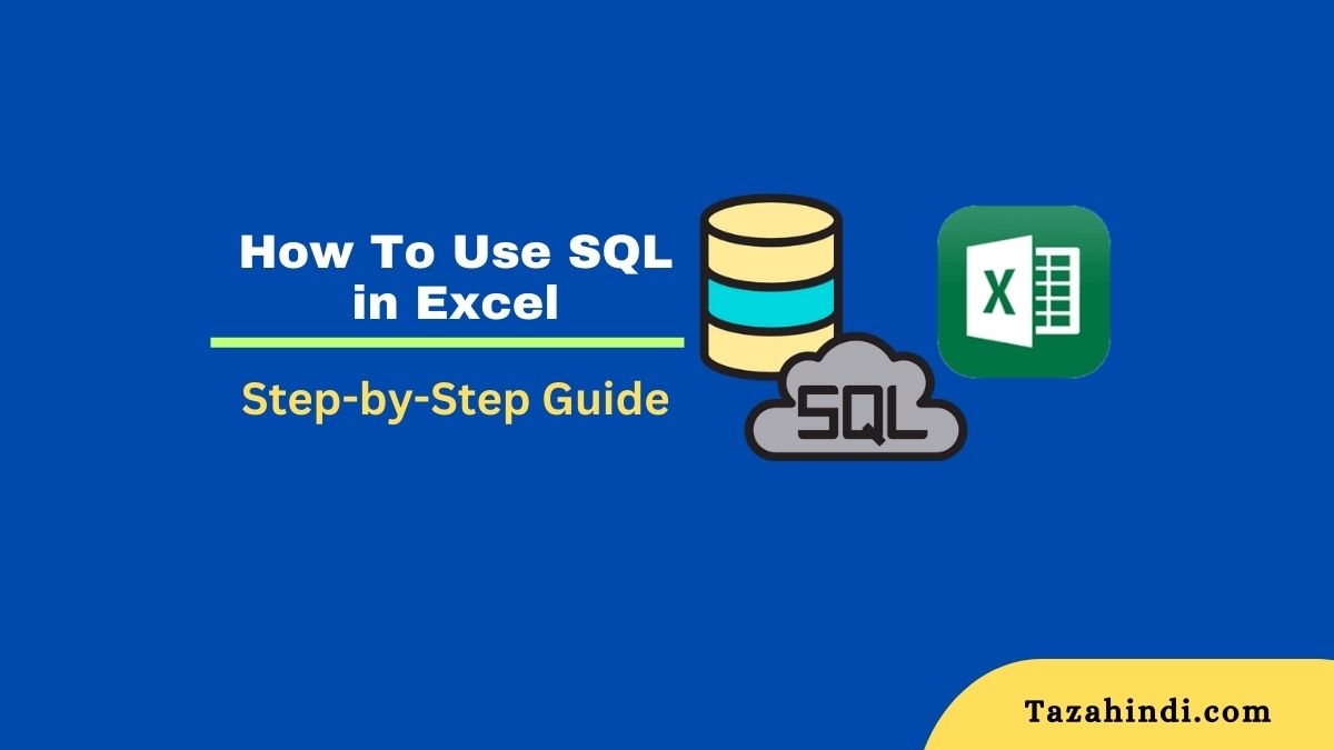 How To Use SQL In Excel A Step by Step Guide Learn Computer Science 