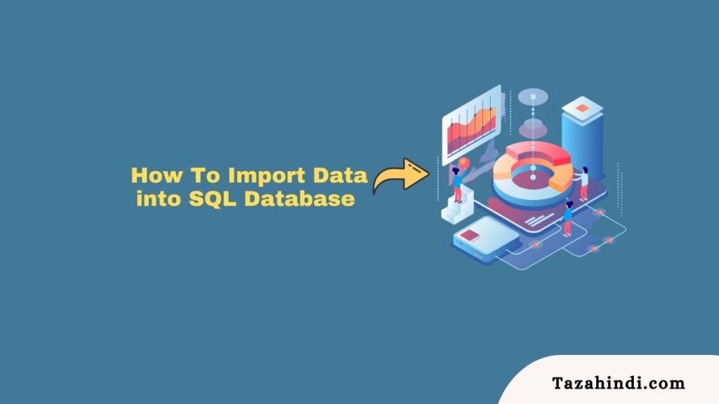 how-to-import-data-into-sql-databases-learn-computer-science