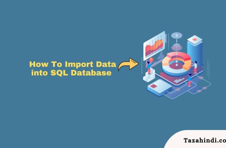 How to Import Data into SQL Databases