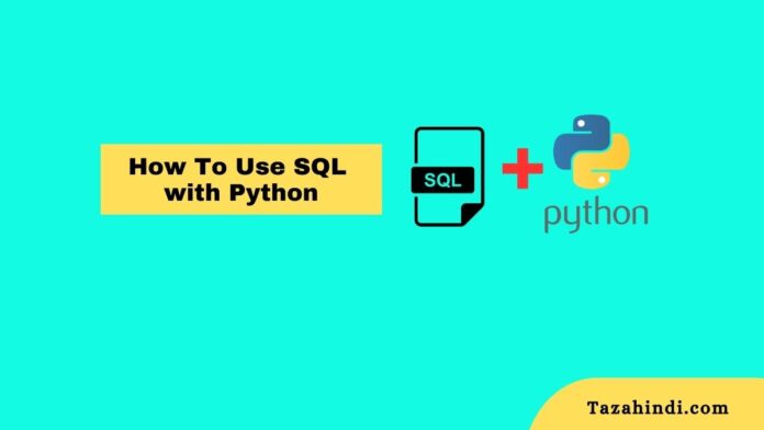 How to Use SQL with Python
