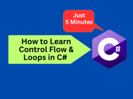 How to Learn Control Flow and Loops in C# Programming