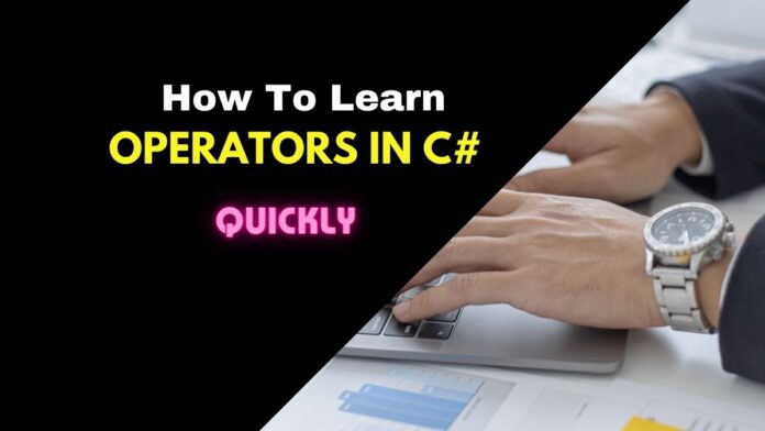 How to Learn Operators in C Sharp