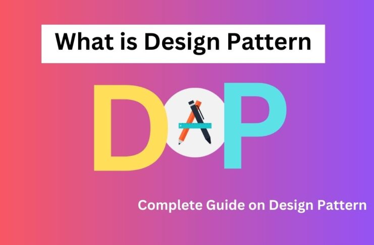 What is Design Pattern