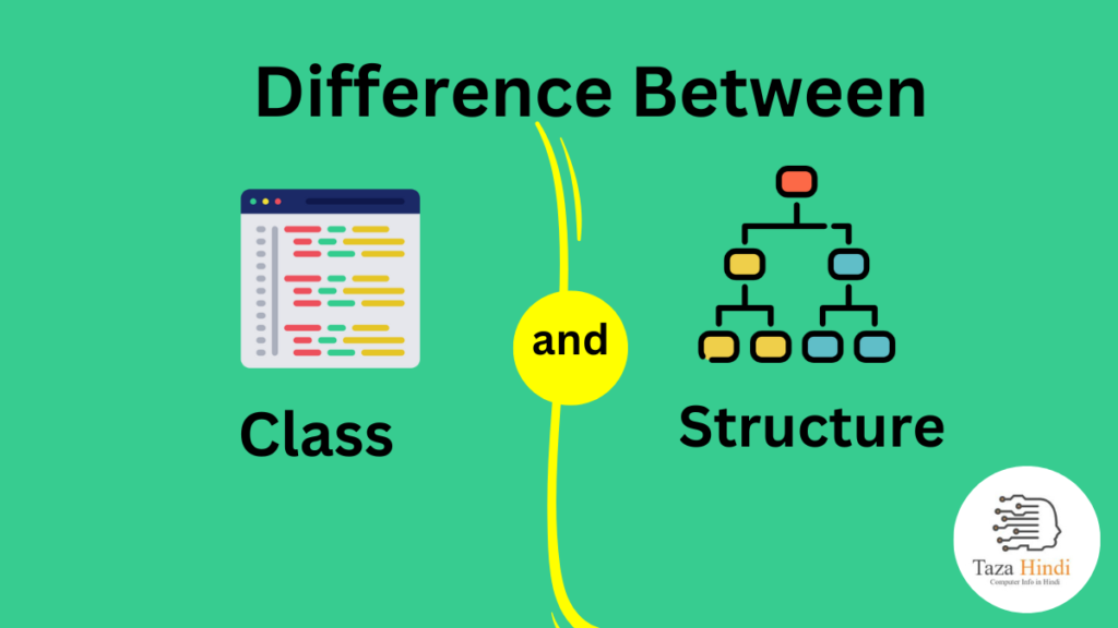 difference-between-class-and-structure-learn-computer-science