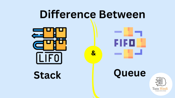 Difference between Stack and Queue