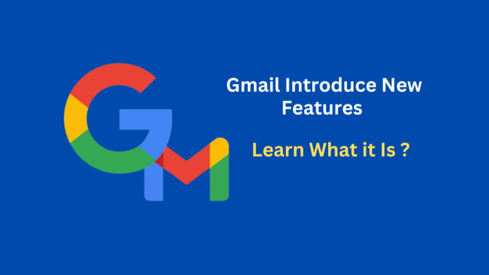 Gmail Introduce New Features for Android and iOS
