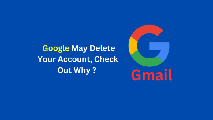 Google May Delete Your Account