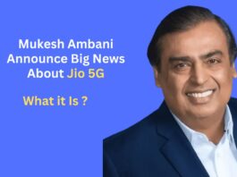 Mukesh Ambani Announce Big News About Jio 5G