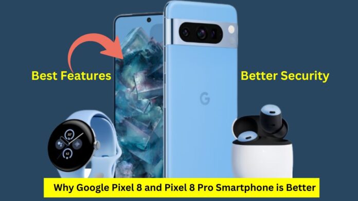 Google Pixel 8 and Pixel 8 Pro Review