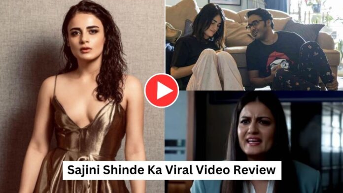 Sajini Shinde Ka Viral Video review