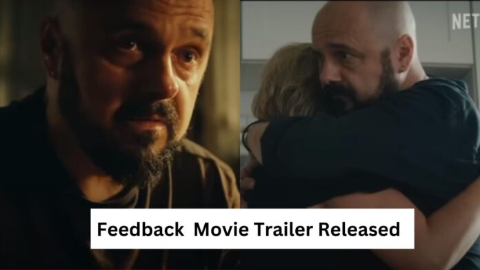 Feedback Movie Trailer is Out